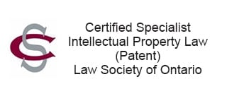 Certified Specialist Intellectual Property Law (Patent) Law Society of Ontario Certified Specialist Intellectual Property Law (Patent) Law Society of Ontario